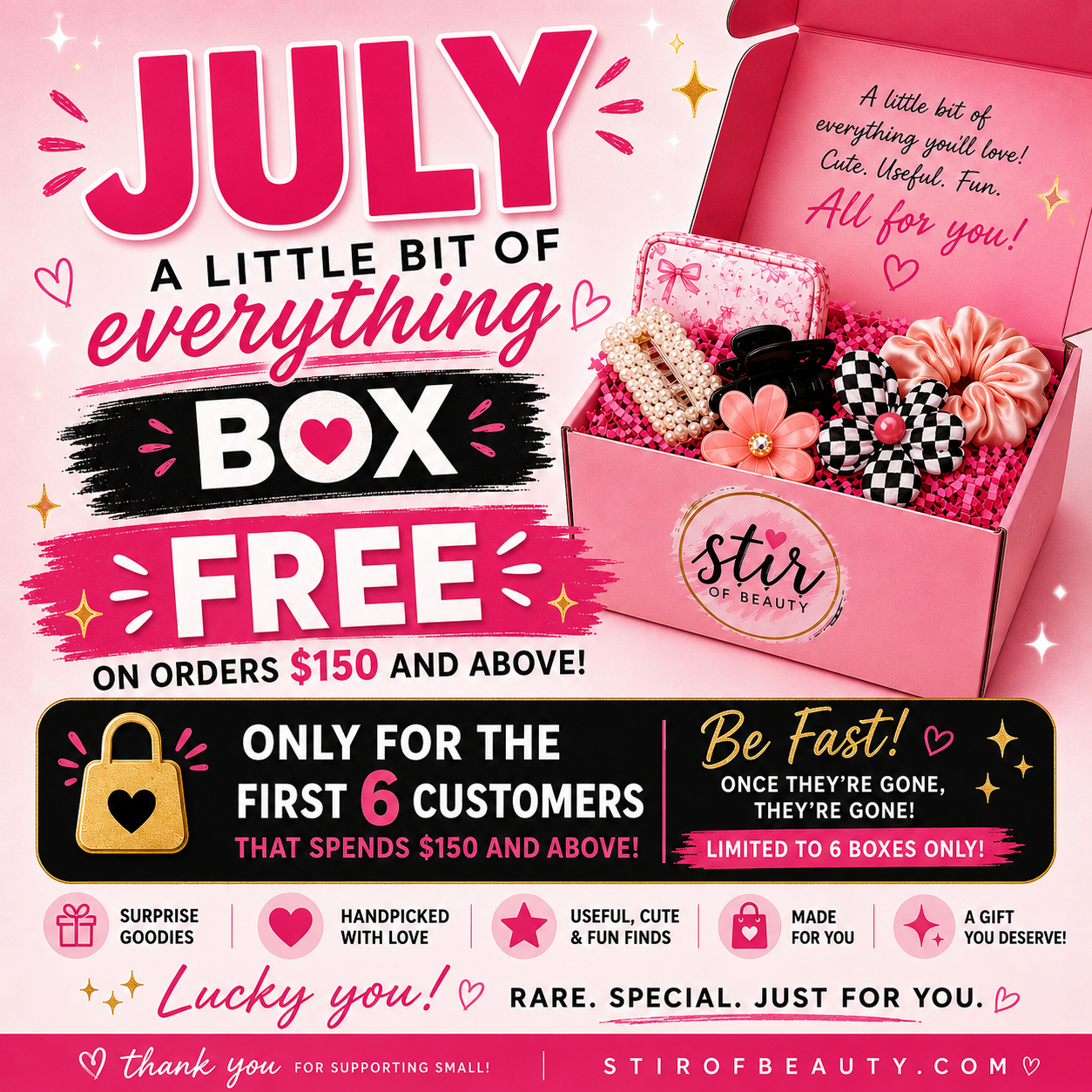 FREE JULY “A LITTLE BIT OF EVERYTHING” BOX 🎁✨
on orders $150+ today only!