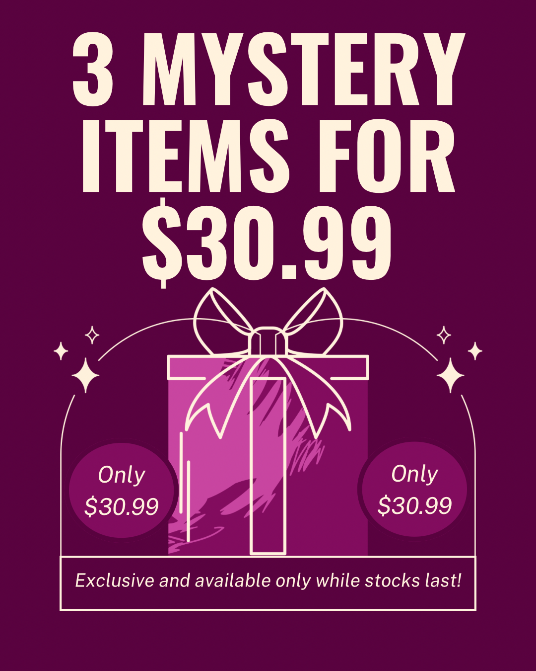 3 Mystery Items for $30.99