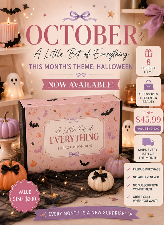 🎀 OCTOBER'S “A LITTLE BIT OF EVERYTHING” BOX — PRE-ORDER NOW! 📦 ( Limited boxes available • Ships October 15th )